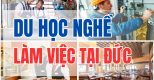 DU HỌC NGHỀ VÀ LÀM VIỆC TẠI CHLB ĐỨC DU HỌC NGHỀ VÀ LÀM VIỆC TẠI CHLB ĐỨC