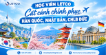 Mùa tựu trường quốc tế tháng 9/2026: Hàng loạt học viên LETCO cất cánh chinh phục Hàn Quốc, Nhật Bản và CHLB Đức